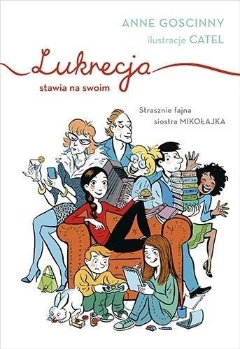 Lukrecja stawia na swoim, Anne Goscinny
