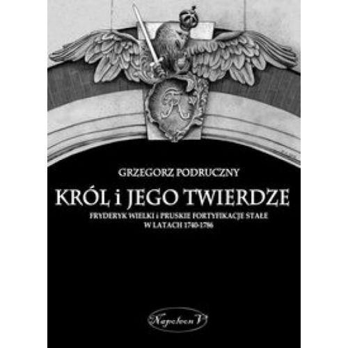 Król i jego twierdze, Grzegorz Podruczny