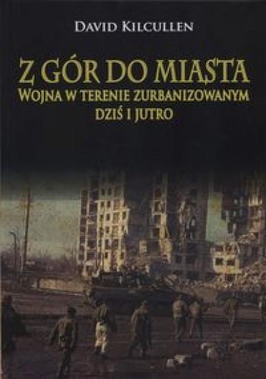 Z gór do miasta, David Kilcullen