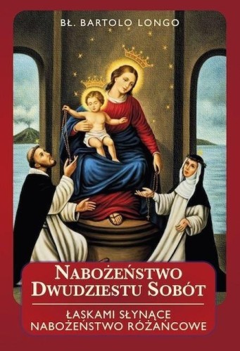 Nabożeństwo dwudziestu sobót BR, Bartolo Longo