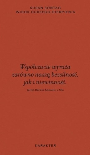 Widok cudzego cierpienia, Susan Sontag