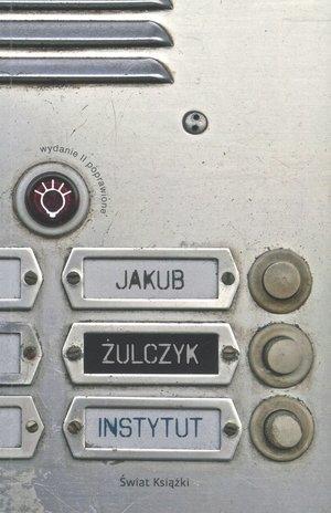 Instytut w. II poprawione, Jakub Żulczyk