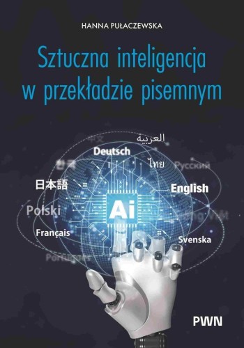 Sztuczna inteligencja w przekładzie pisemnym