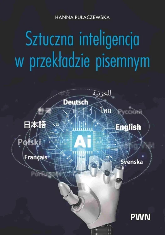 Sztuczna inteligencja w przekładzie pisemnym