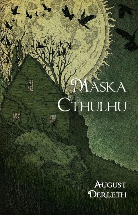 Maska Cthulhu, August Derleth