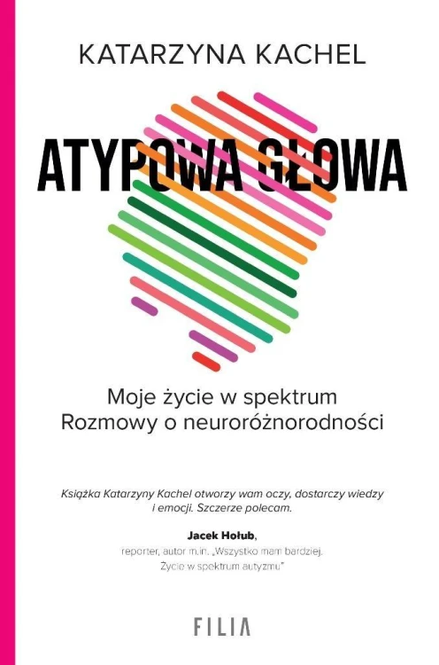 Atypowa głowa. Moje życie w spektrum