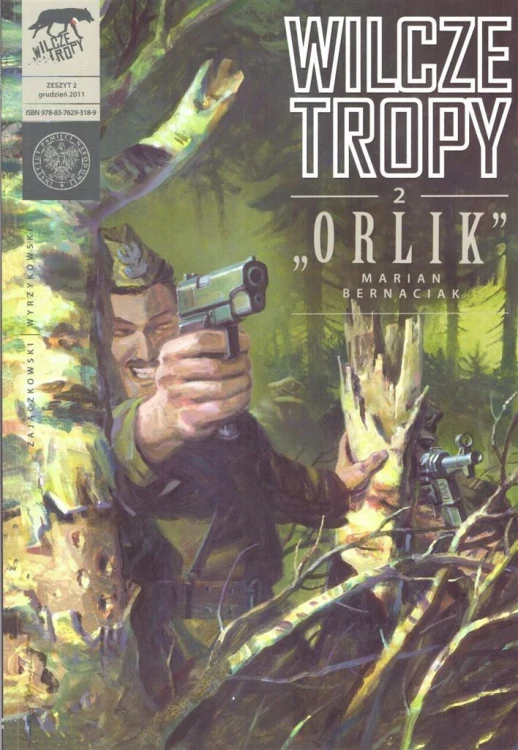 Wilcze tropy T.2 Orlik. Marian Bernaciak