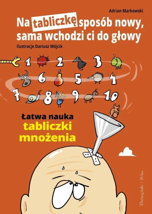 Na tabliczkę sposób nowy, sama wchodzi ci do...