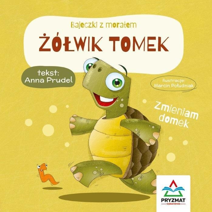 Bajeczki z morałem. Żółwik Tomek, Anna Prudel