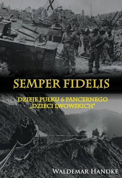 Dzieje Pułku 6 Pancernego Dzieci Lwowskich