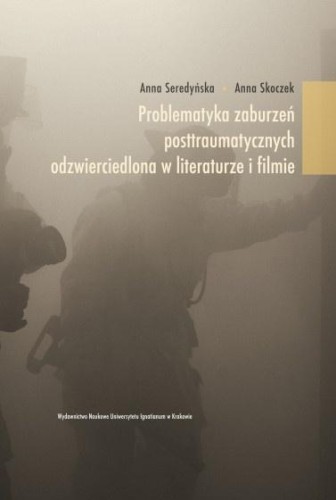 Problematyka zaburzeń posttraumatycznych...