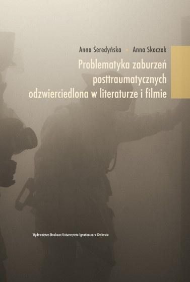 Problematyka zaburzeń posttraumatycznych...