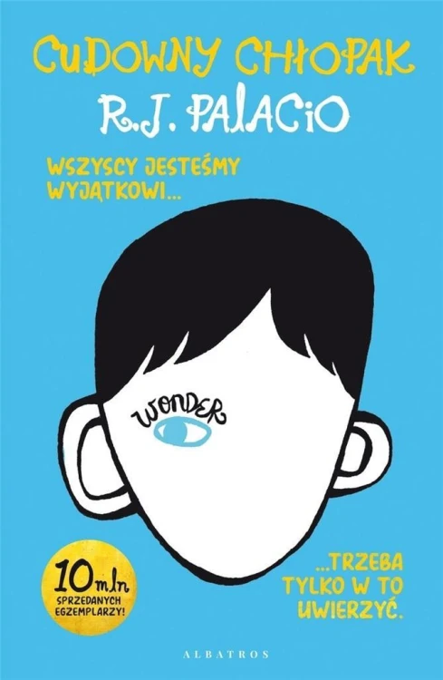 Cudowny chłopak, R.J. Palacio