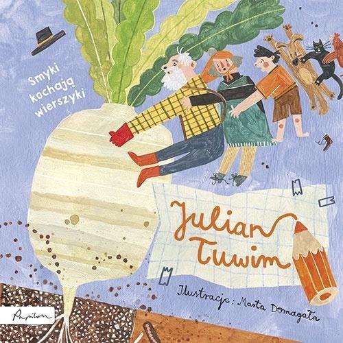 Julian Tuwim. Smyki kochają wierszyki