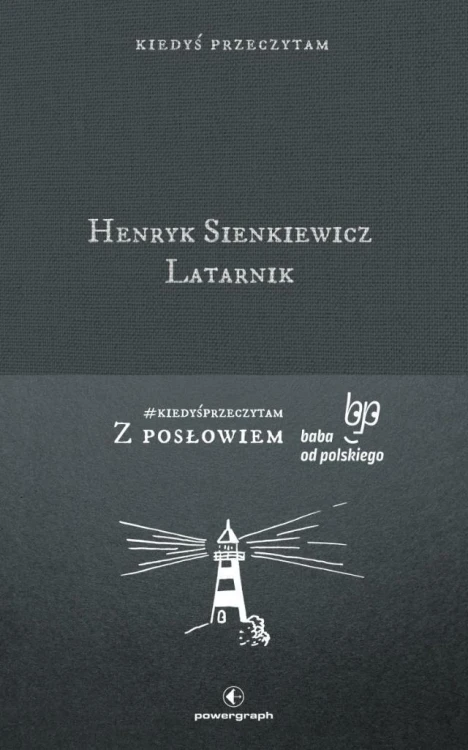Latarnik, Henryk Sienkiewicz