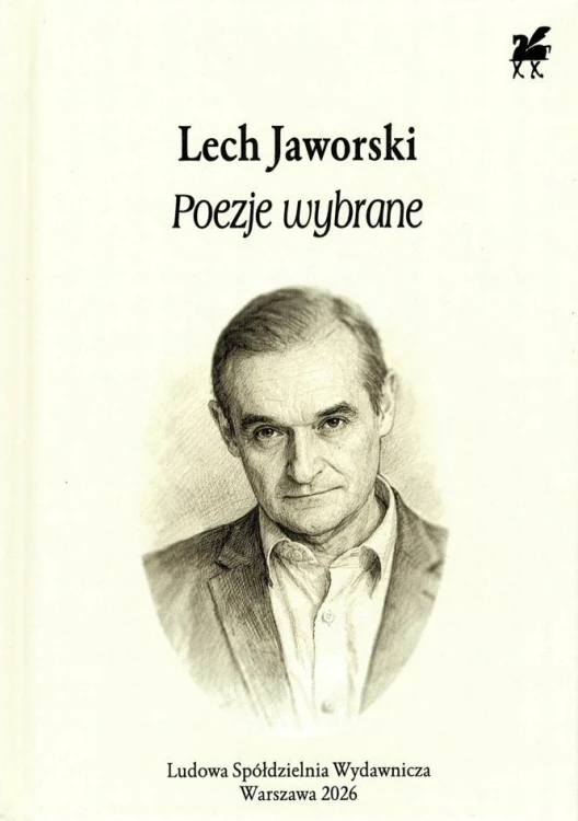 Poezje wybrane, Lech Jaworski
