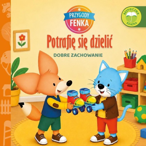 Przygody Fenka. Dobre zachowanie. Potrafię się...