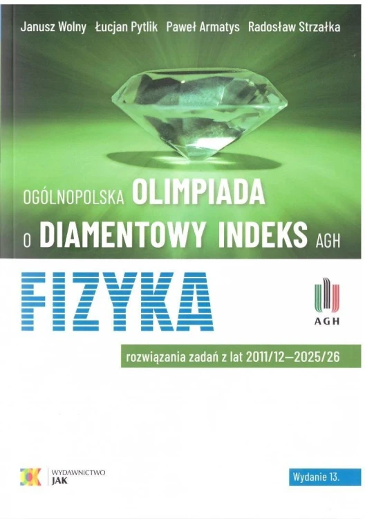 Olimpiada o diamentowy indeks AGH. Fizyka w.13