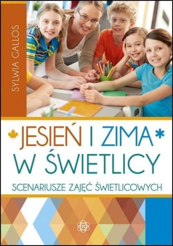 Jesień i zima w świetlicy w.4, Sylwia Gallos