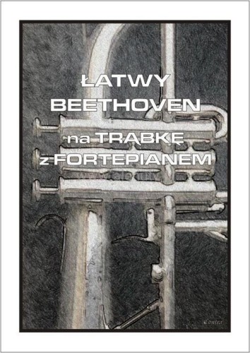 Łatwy Beethoven na trąbkę z fortepianem