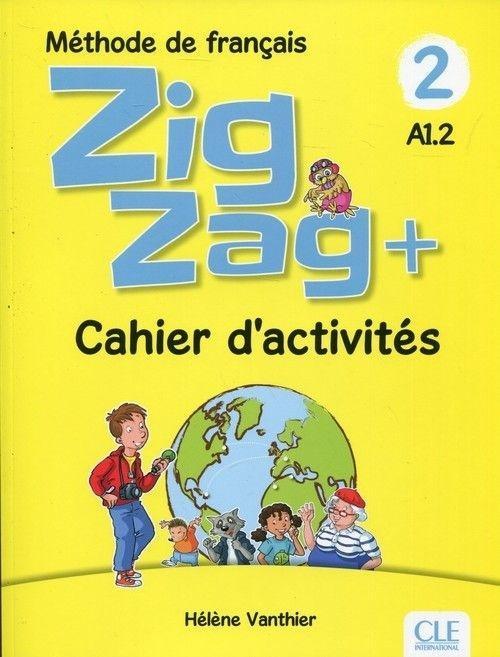 Zig Zag plus 2 A1.2 ćwiczenia CLE, Helene Vanthier