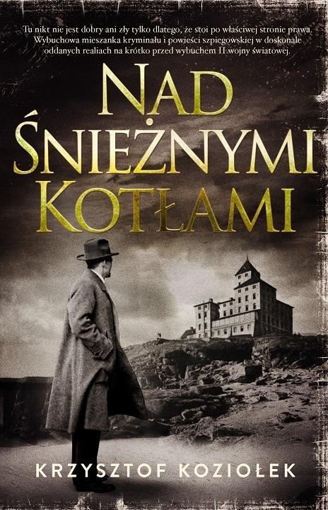 Nad Śnieżnymi Kotłami, Krzysztof Koziołek