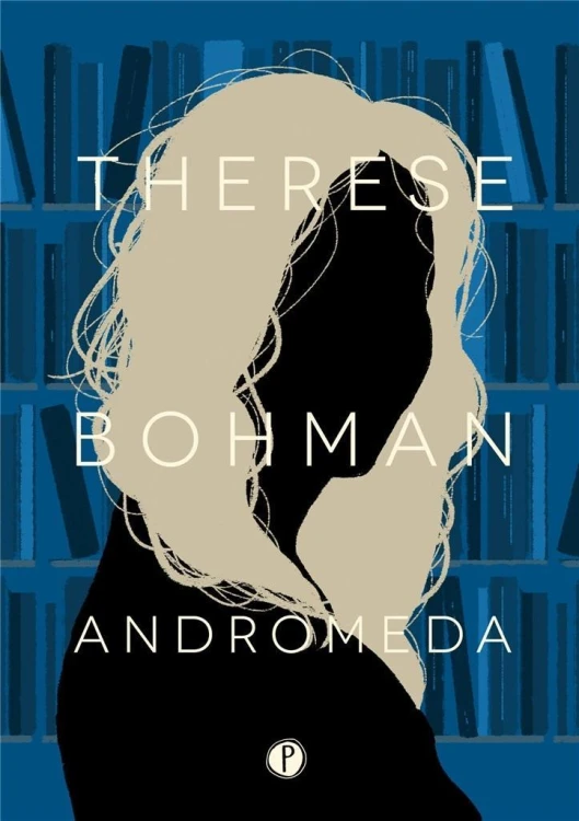 Andromeda, Therese Bohman