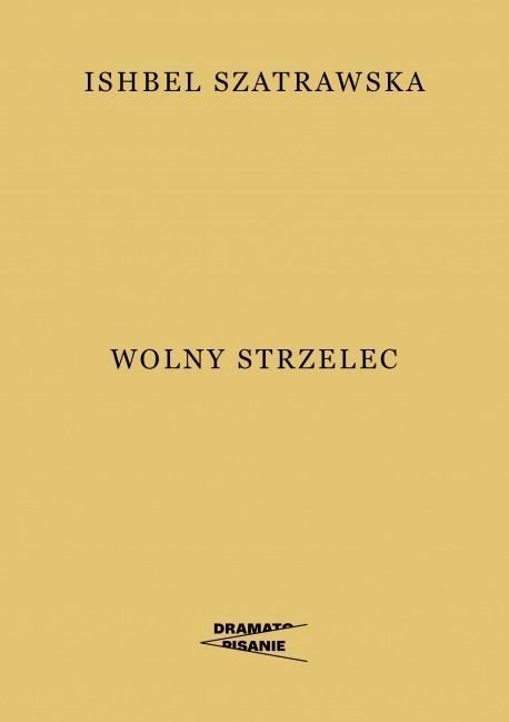 Wolny strzelec, Ishbel Szatrawska