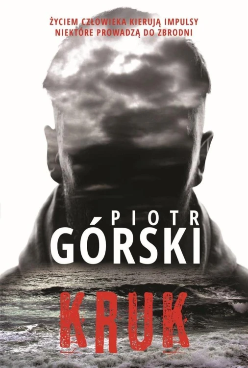 Komisarz Kruk T.1 Kruk, Piotr Górski