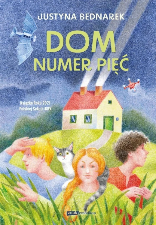 Dom numer pięć, Justyna Bednarek, Anna Sędziwy