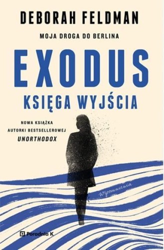 Exodus. Księga wyjścia, Deborah Feldman