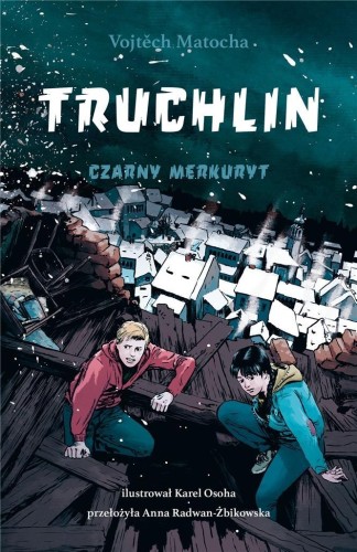 Truchlin. Czarny merkuryt, Vojtch Matocha