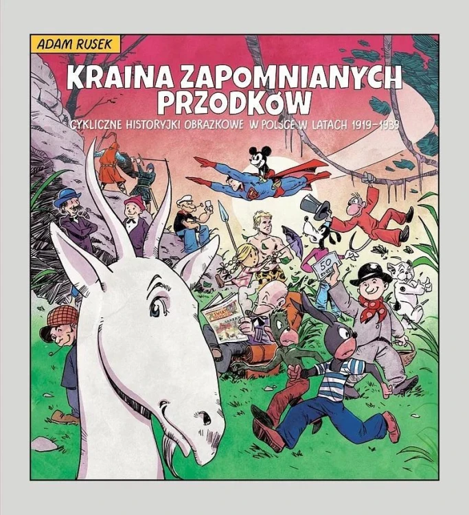 Kraina zapomnianych przodków.., Adam Rusek