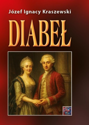 Diabeł A4 BR, Józef Ignacy Kraszewski