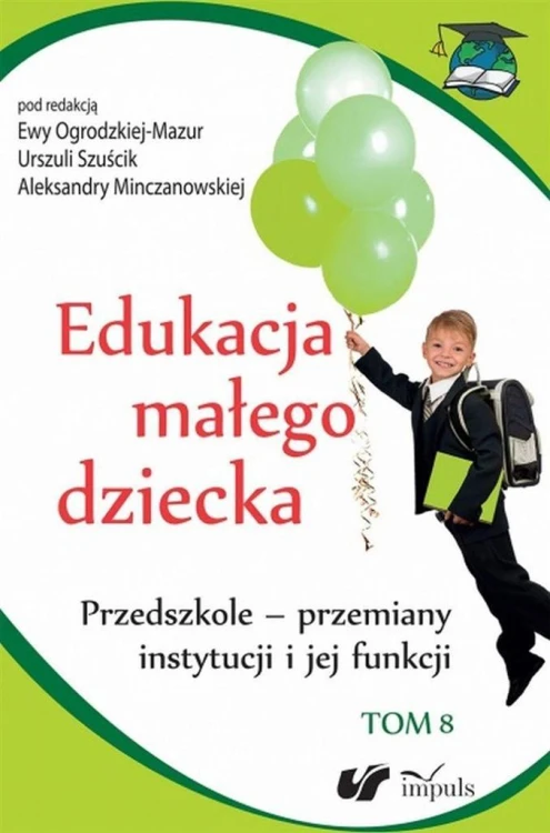 Edukacja małego dziecka T.8