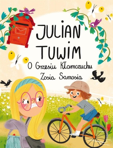 O Grzesiu Kłamczuchu. Zosia Samosia, Julian Tuwim