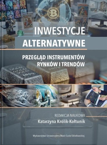 Inwestycje alternatywne. Przegląd instrumentów...