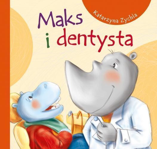 Maks i dentysta, Katarzyna Zychla