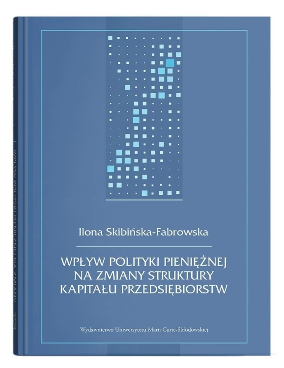 Wpływ polityki pieniężnej na zmiany struktury...