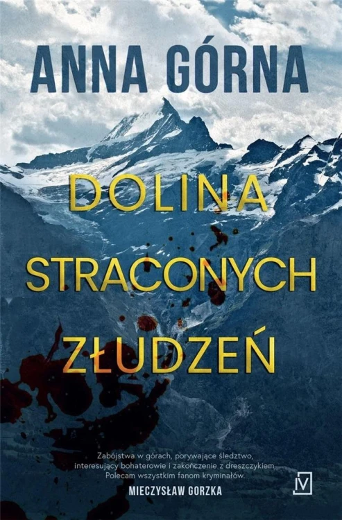 Dolina straconych złudzeń, Anna Górna