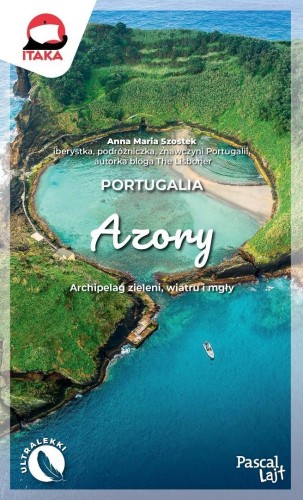 Portugalia. Azory, Anna Maria Szostek