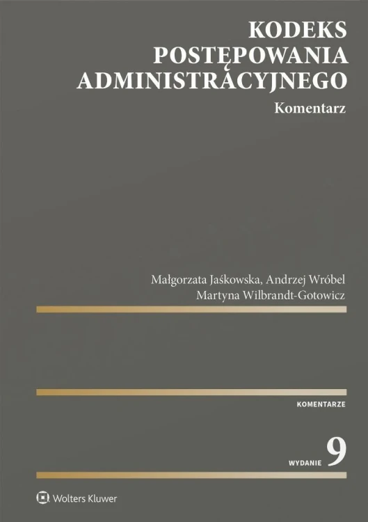 Kodeks postępowania administracyjnego. Komentarz