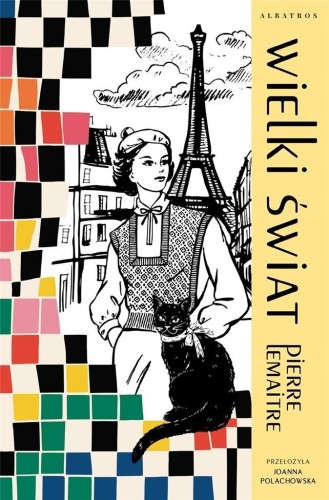 Wielki świat, Pierre Lemaitre