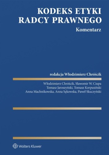 Kodeks etyki radcy prawnego. Komentarz