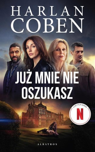 Już mnie nie oszukasz w.filmowe, Harlan Coben