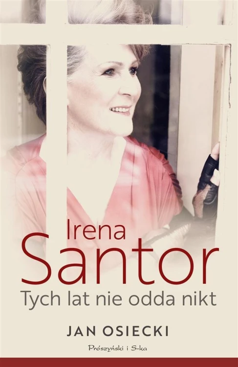 Irena Santor. Tych lat nie odda nikt, Jan Osiecki