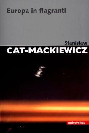 Europa in flagranti, Stanisław Cat-Mackiewicz