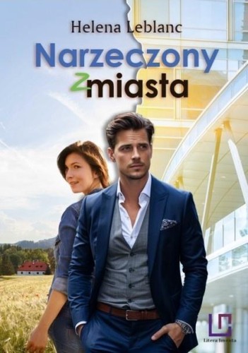 Przeznaczenia T.2 Narzeczony z miasta