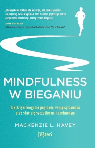 Mindfulness w bieganiu, Mackenzie L. Havey