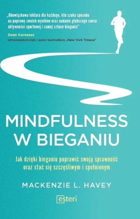 Mindfulness w bieganiu, Mackenzie L. Havey